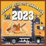 Bakery Delivery Simulator 2023