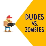 Dudes vs. Zombies