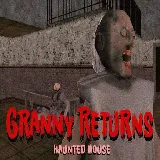 Granny Returns Haunted House
